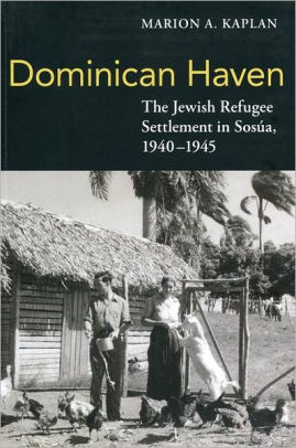Dominican Haven by Marion A. Kaplan